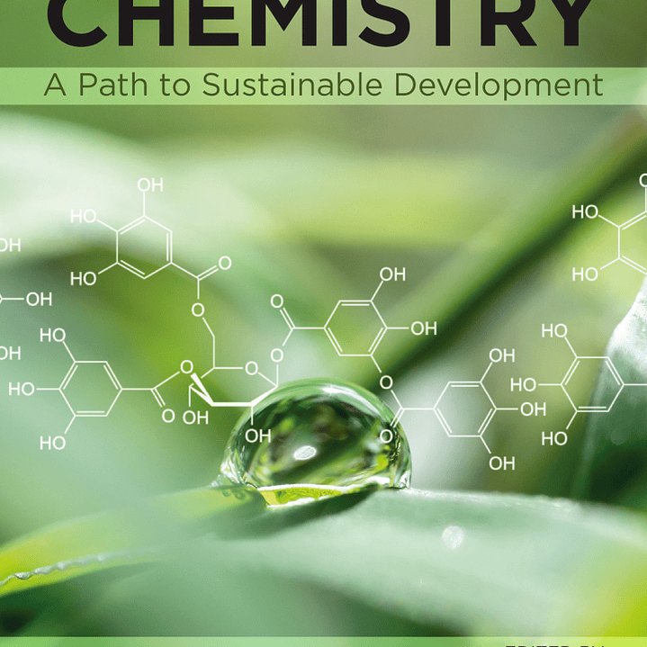 Green Chemistry: A Path to Sustainable Development 1