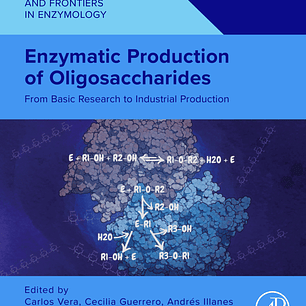 Enzymatic Production of Oligosaccharides: From Basic Research to Industrial Production 
