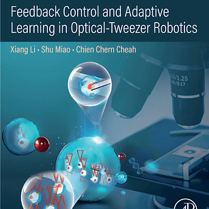 Feedback Control and Adaptive Learning in Optical-Tweezer Robotics 