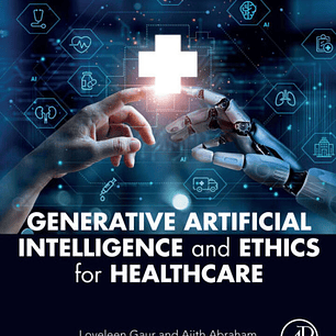 Generative Artificial Intelligence and Ethics for Healthcare