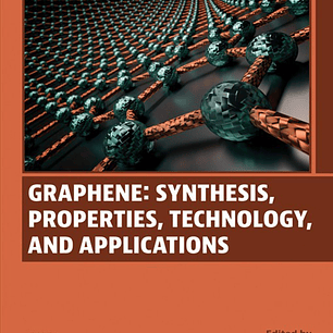 Graphene: Synthesis, Properties, Technology and Applications 