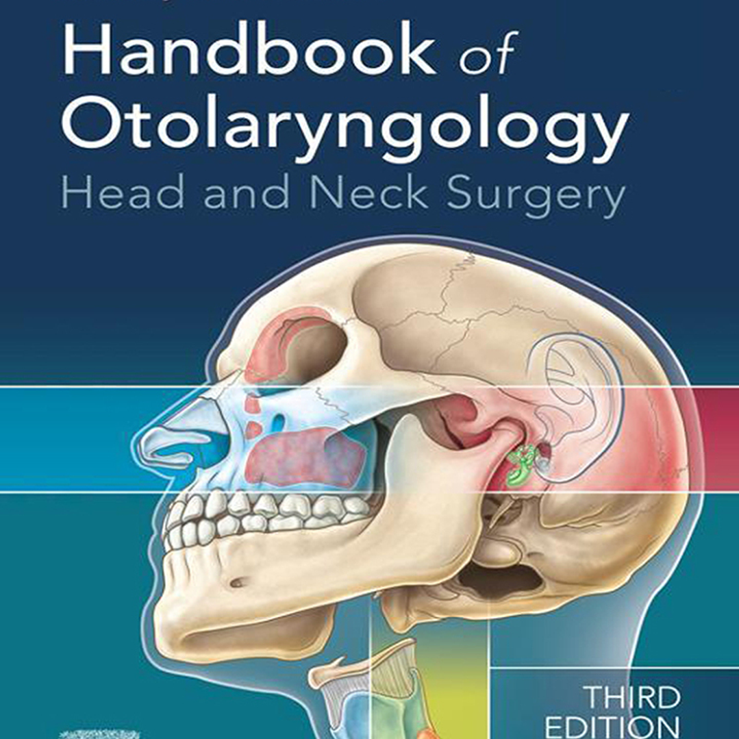 Handbook of Otolaryngology: Head and Neck Surgery 3rd Edition 1