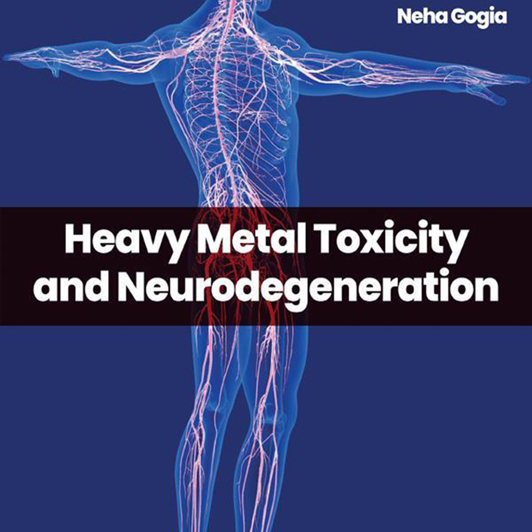 Heavy Metal Toxicity and Neurodegeneration 1