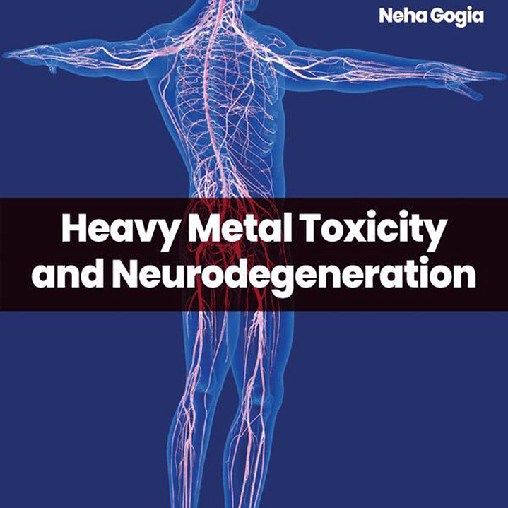 Heavy Metal Toxicity and Neurodegeneration 1