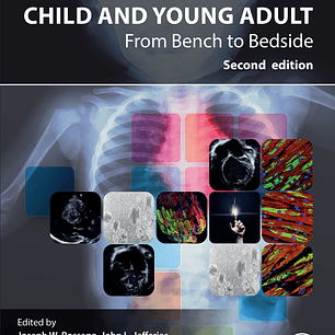 Heart Failure in the Child and Young Adult: From Bench to Bedside 2nd Edition