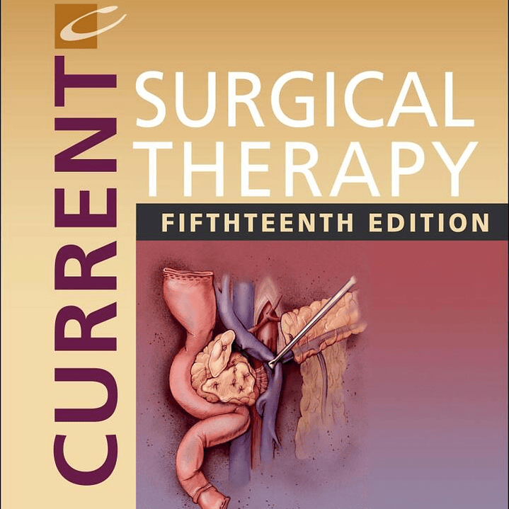 Current Surgical Therapy 15th Edition 1