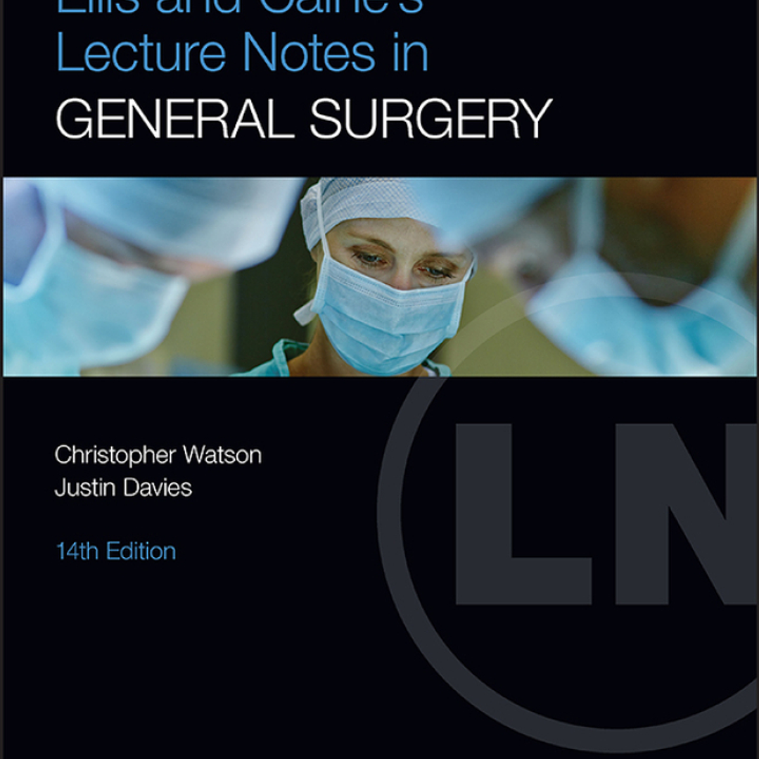 Ellis and Calne's Lecture Notes in General Surgery 14th Edition 1