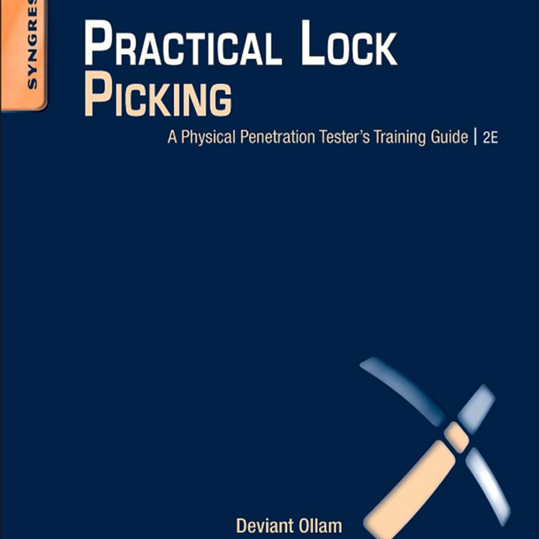 Practical Lock Picking: A Physical Penetration Tester's Training Guide 2nd Edition 1