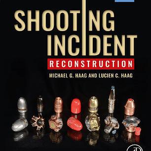Shooting Incident Reconstruction 3rd Edition