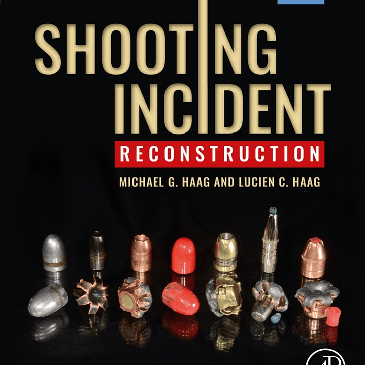 Shooting Incident Reconstruction 3rd Edition 1