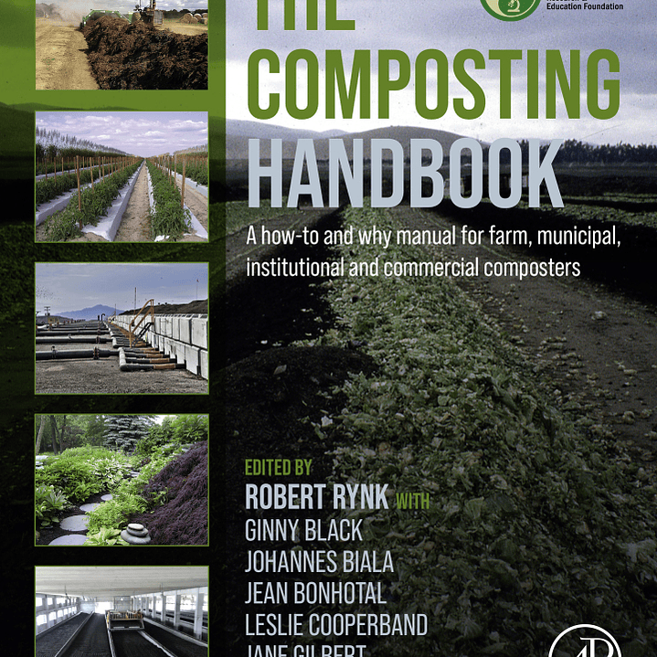 The Composting Handbook: A how-to and why manual for farm, municipal, institutional and commercial composters 1