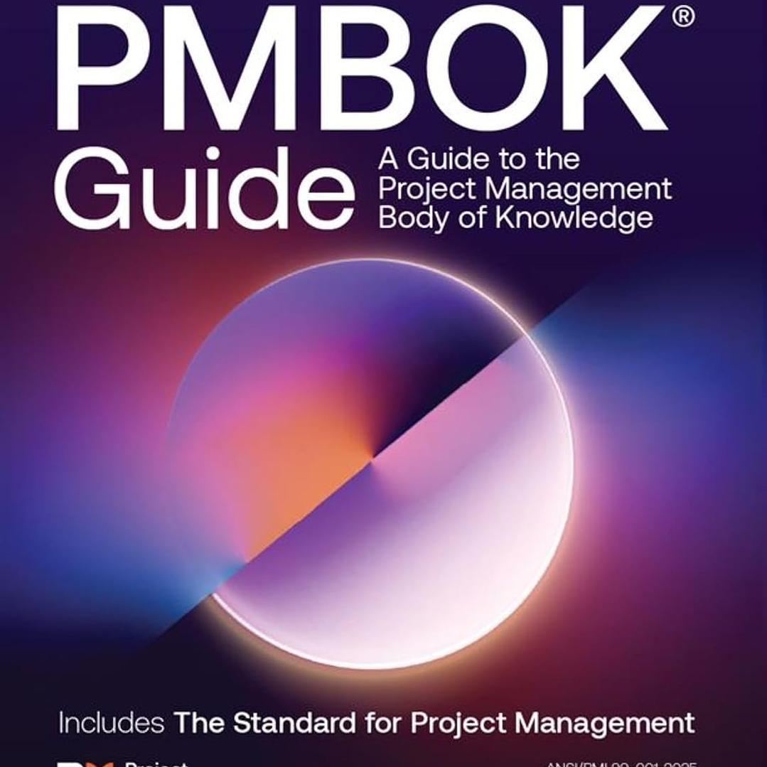 A Guide to the Project Management Body of Knowledge (PMBOK® Guide) — Eighth Edition and The Standard for Project Management 1