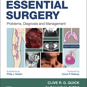 Essential Surgery: Problems, Diagnosis and Management 6th Edition