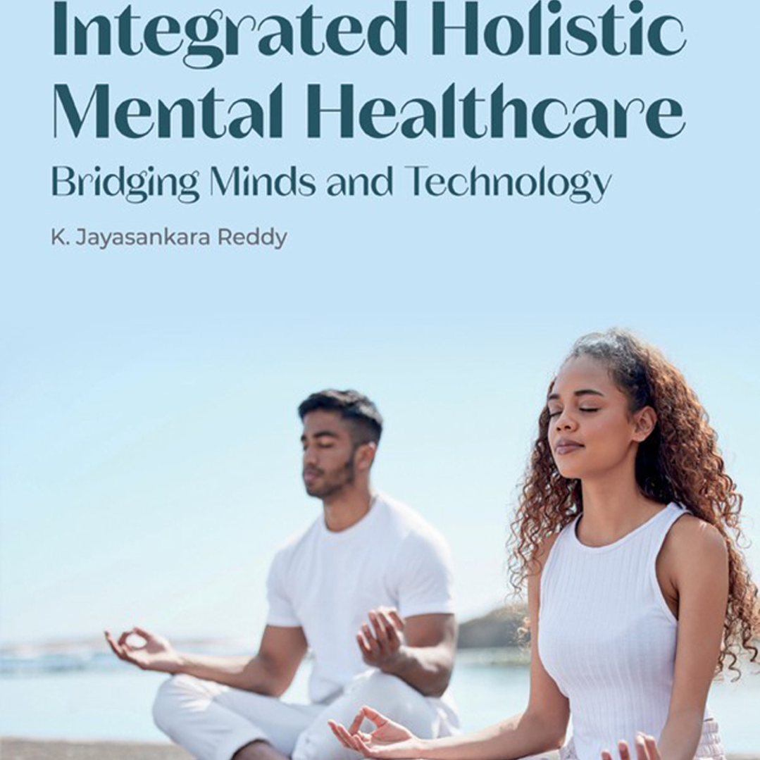 Integrated Holistic Mental Healthcare: Bridging Minds and Technology 1