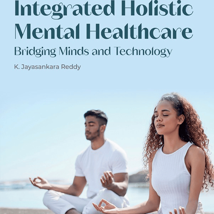 Integrated Holistic Mental Healthcare: Bridging Minds and Technology 1