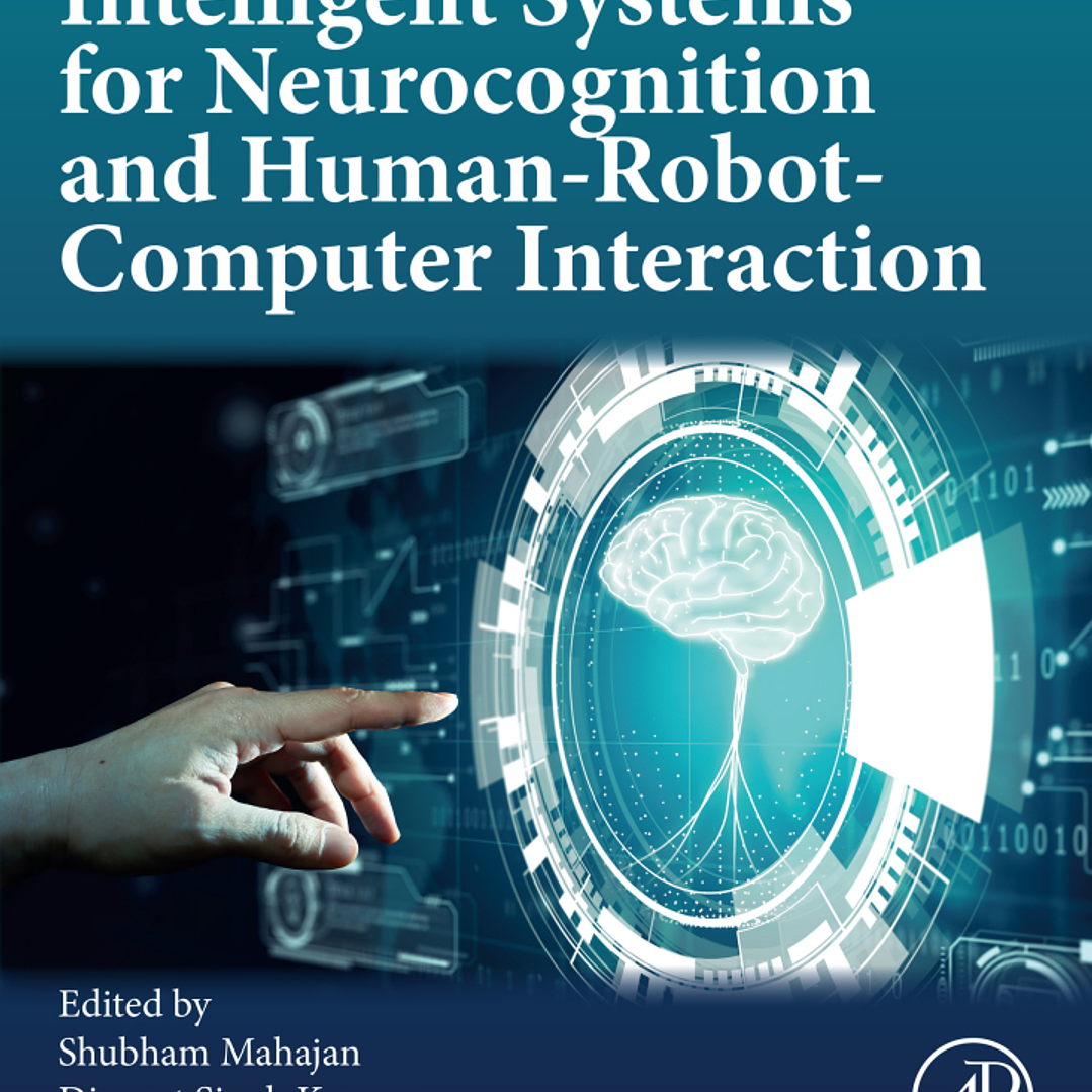 Intelligent Systems for Neurocognition and Human-Robot-Computer Interaction 1