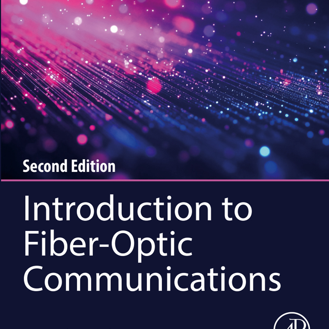 Introduction to Fiber-Optic Communications 2nd Edition 1