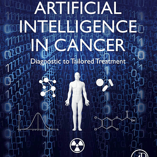 Artificial Intelligence in Cancer: Diagnostic to Tailored Treatment 