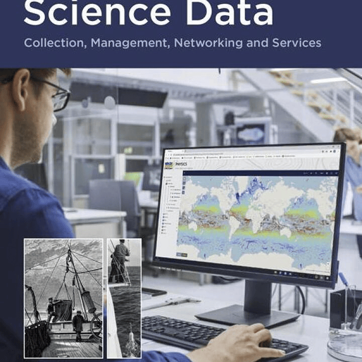 Ocean Science Data: Collection, Management, Networking and Services 1