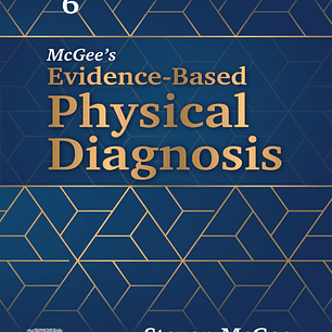 McGee's Evidence-Based Physical Diagnosis 6th Edition