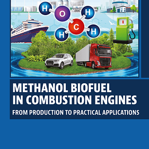Methanol Biofuel in Combustion Engines: From Production to Practical Applications