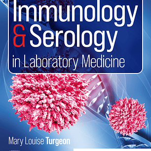 Immunology & Serology in Laboratory Medicine 8th Edition