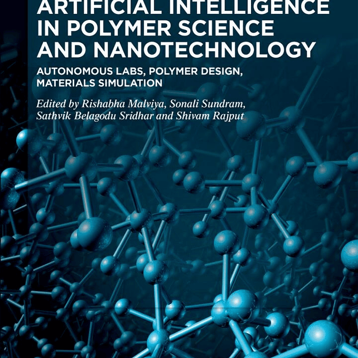 Artificial Intelligence in Polymer Science and Nanotechnology: Autonomous Labs, Polymer Design, Materials Simulation 1