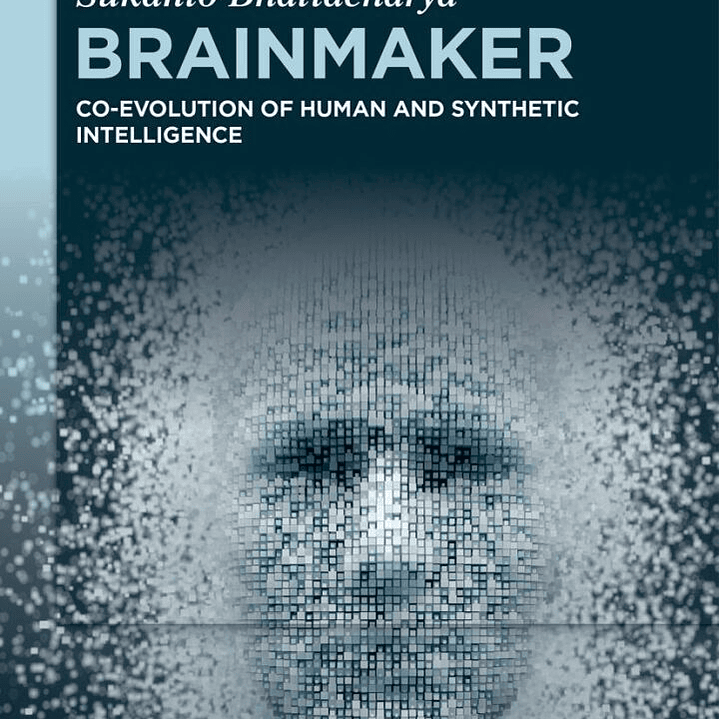 Brainmaker: Co-evolution of Human and Synthetic Intelligence 1