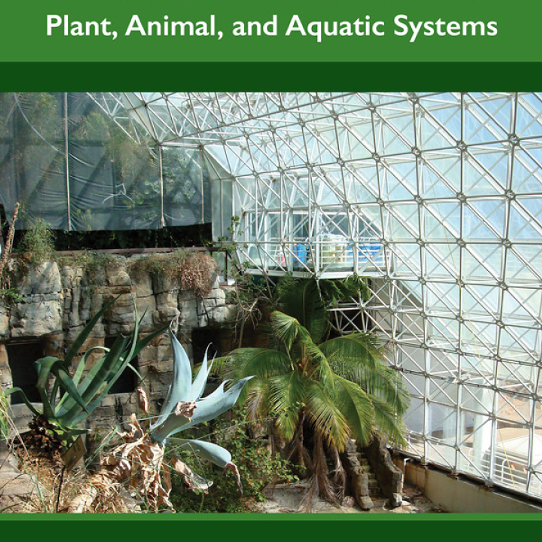 Controlled Environment Engineering: Plant, Animal, and Aquatic Systems  1