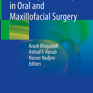 Emerging Technologies in Oral and Maxillofacial Surgery