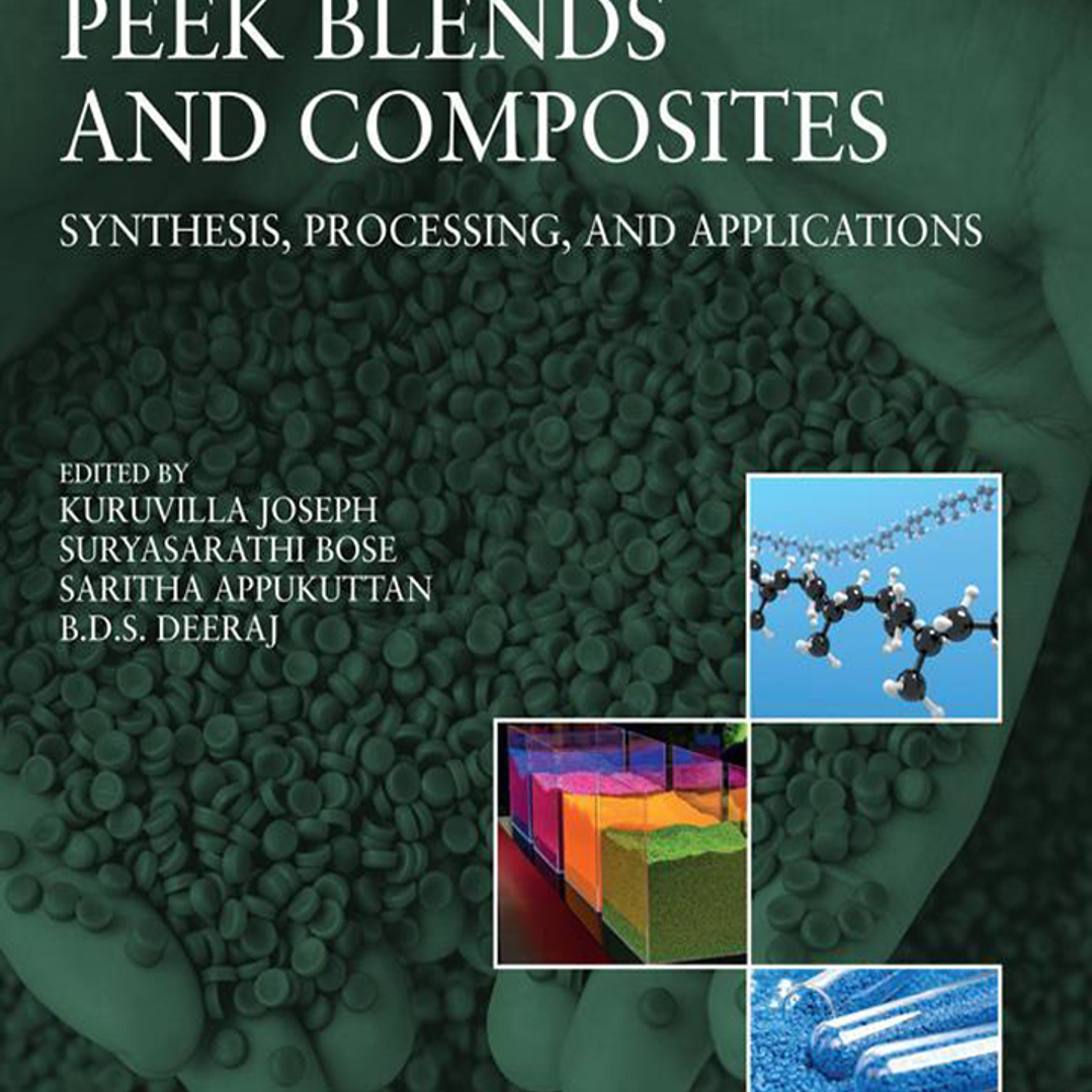 PEEK Blends and Composites: Synthesis, Processing, and Applications 1