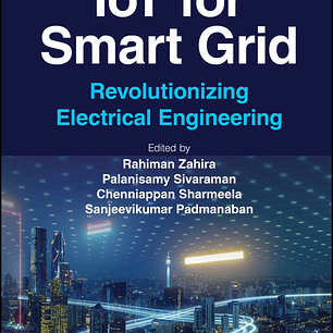 IoT for Smart Grid: Revolutionizing Electrical Engineering