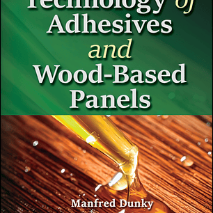 Technology of Adhesives and Wood-Based Panels