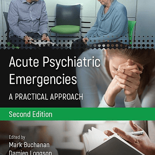 Acute Psychiatric Emergencies 2nd Edition