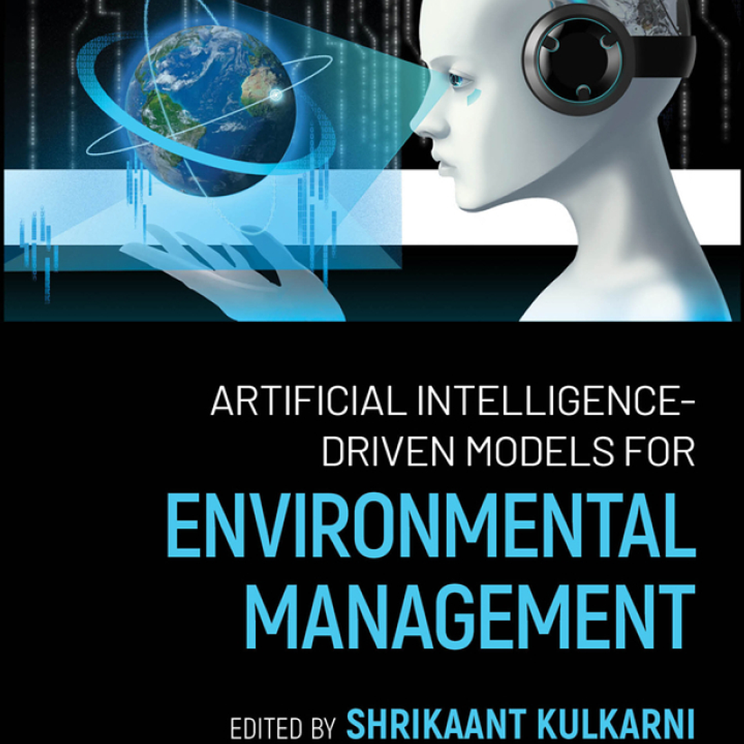 Artificial Intelligence-Driven Models for Environmental Management 1