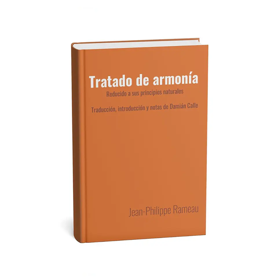 Tratado de Armonía, reducido a sus principios naturales - Jean-Phillip Rameau (español) 1