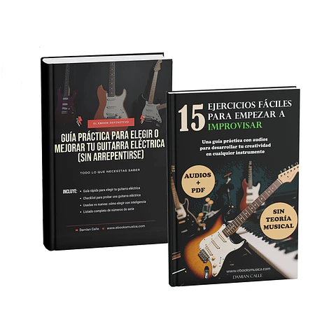15 ejercicios faciles para empezar a improvisar + Guia practica para elegir o mejorar tu guitarra electrica
