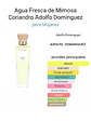 Adolfo Domínguez Aguafresca De Mimosa Coriandro Adolfo Dominguez 120 ML Mujer EDT RF: 10377 - Miniatura 3