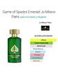 JO Milano Paris Game Of Spades Emerald Jo Milano 100 Ml EDP RF: 11825 - Miniatura 3