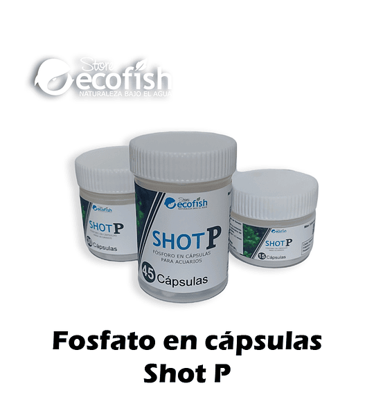 Fosfato en cápsulas Shot P