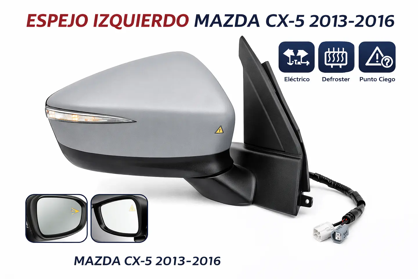 ESPEJO IZQUIERDO MAZDA CX5 2013/2016 | Para Pintar 1