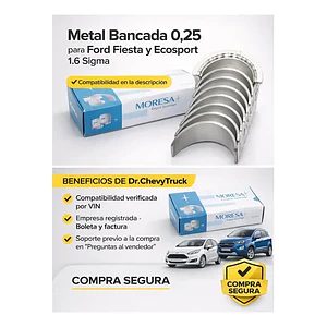 Metal Bancada 0,25mm Ford Fiesta Ecosport 1.6 Sigma 11-20