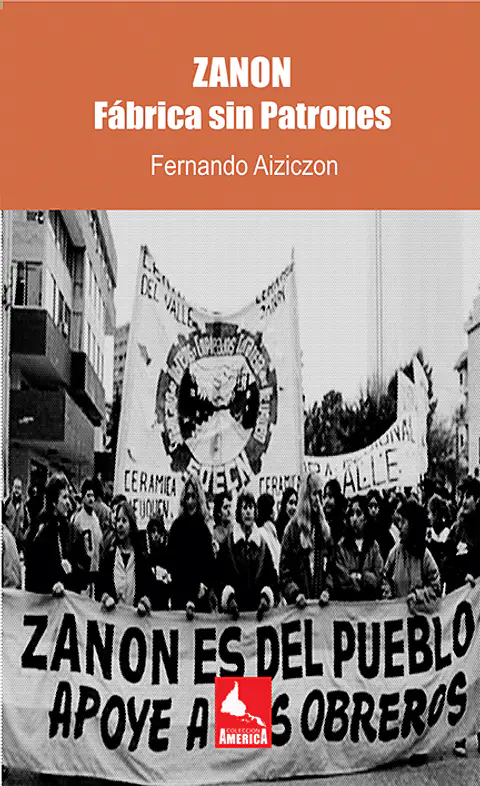 ZANON. Fábrica sin Patrones 