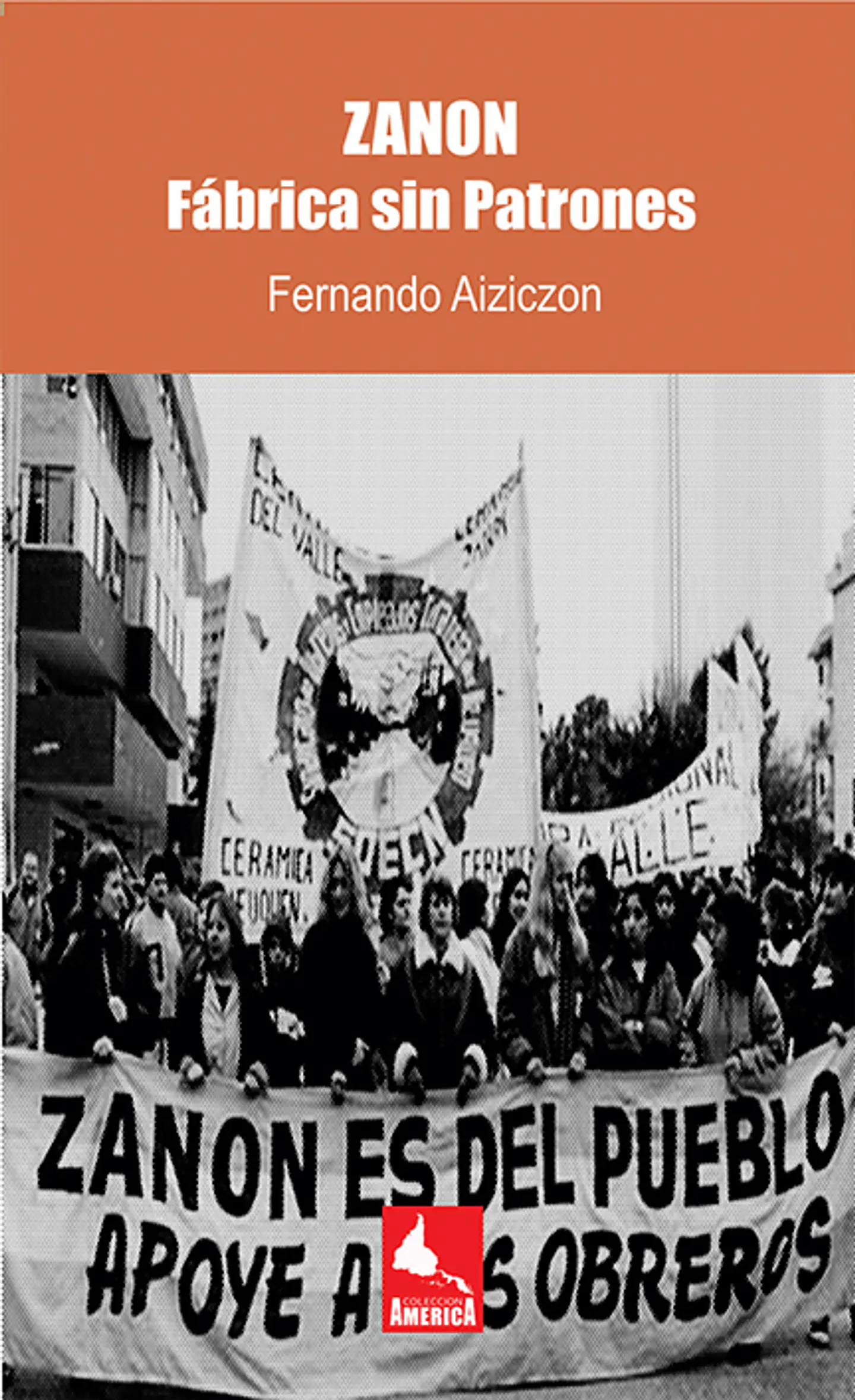 ZANON. Fábrica sin Patrones  1