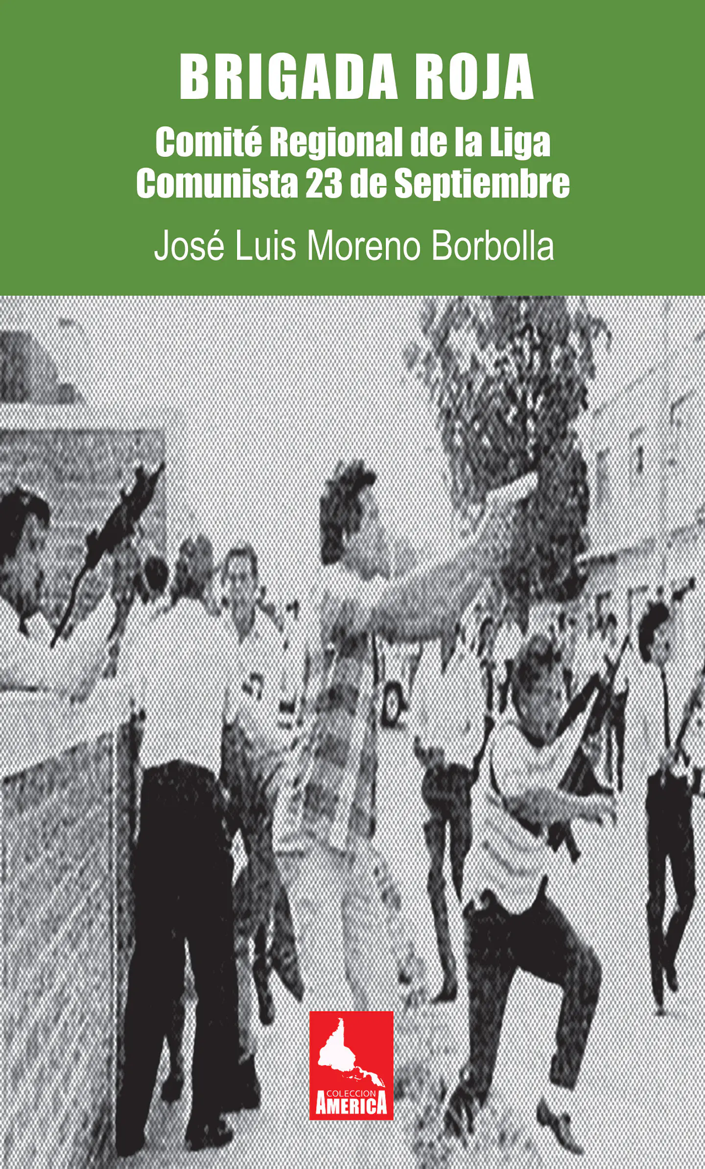 Brigada Roja. Comité Regional de la Liga Comunista 23 de septiembre 1