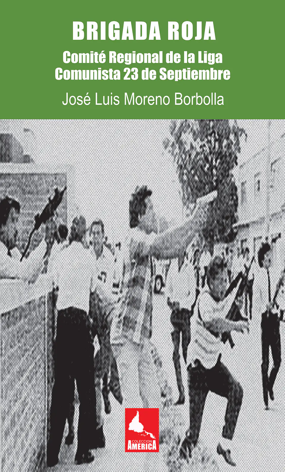 Brigada Roja. Comité Regional de la Liga Comunista 23 de septiembre 1
