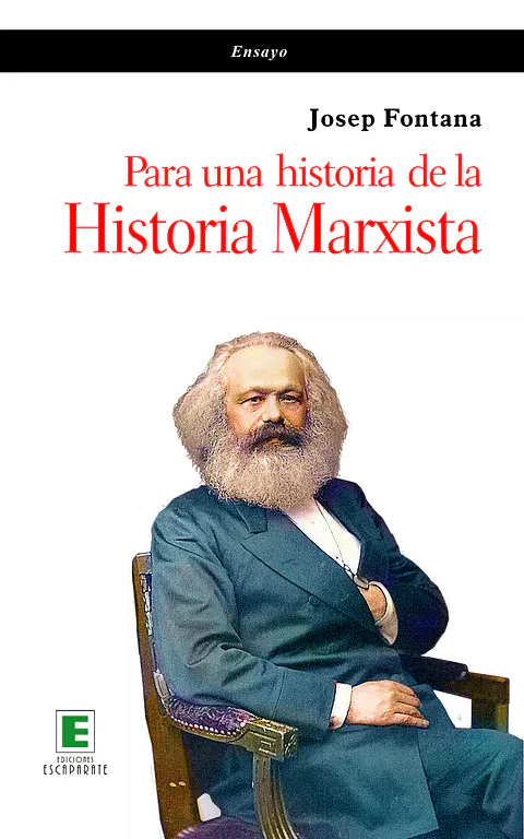 Para una historia de la Historia Marxista 