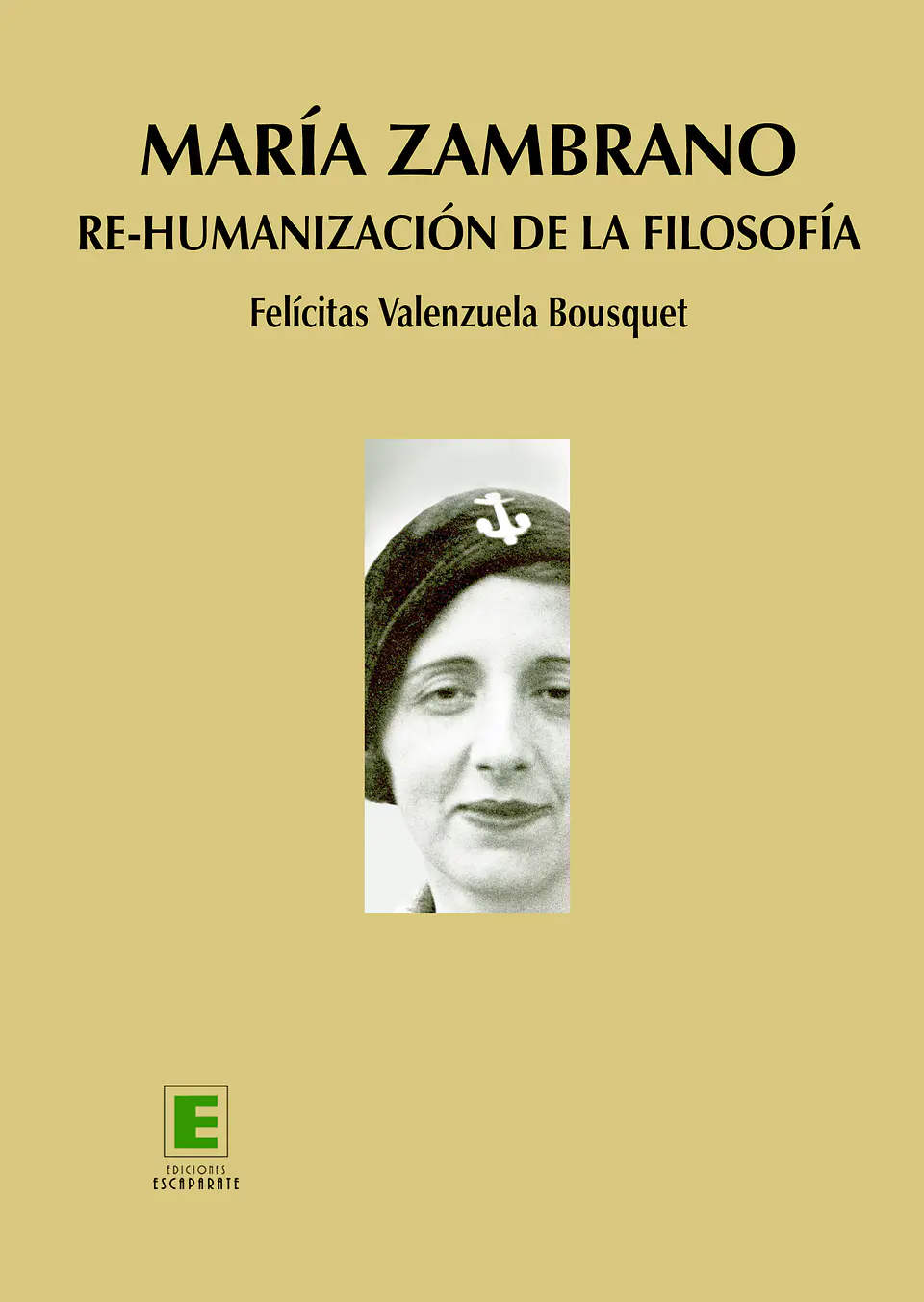 María Zambrano. Re-humanización de la filosofía 1
