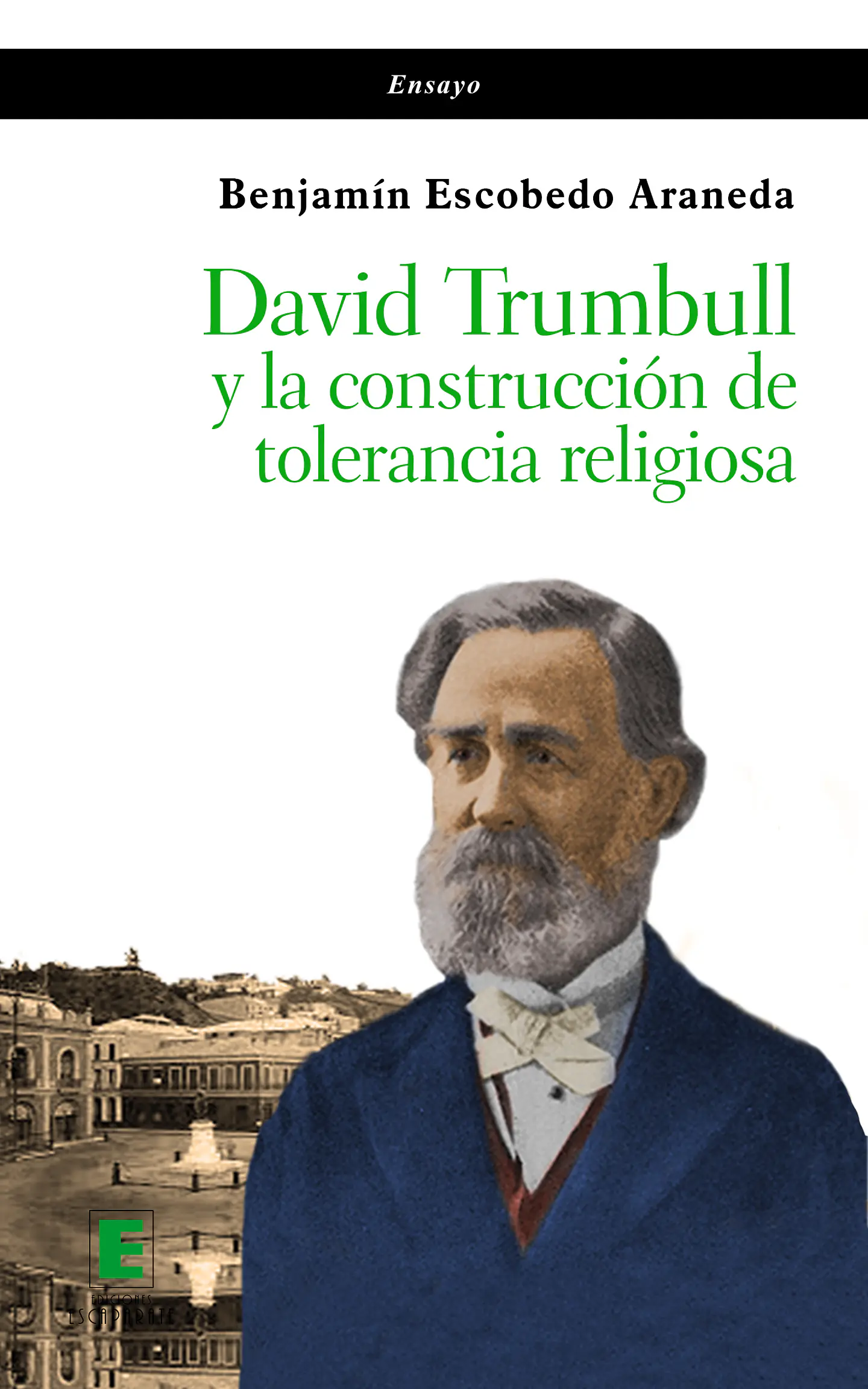 David Trumbull y la construcción de tolerancia religiosa 1