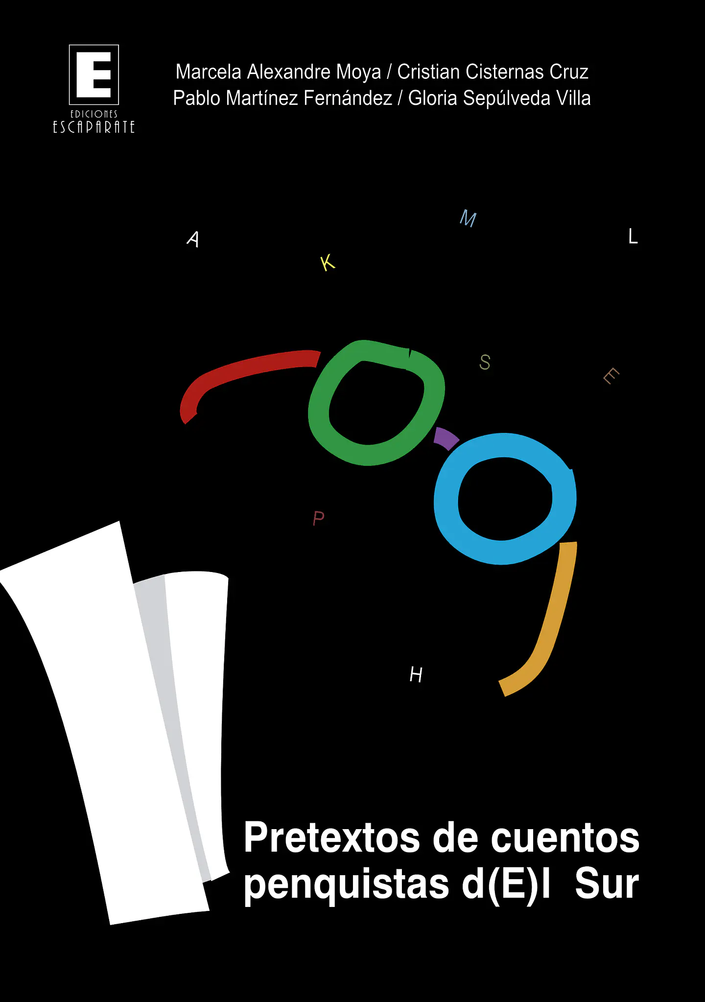 Pretexto de cuentos penquistas d(E)l sur 1